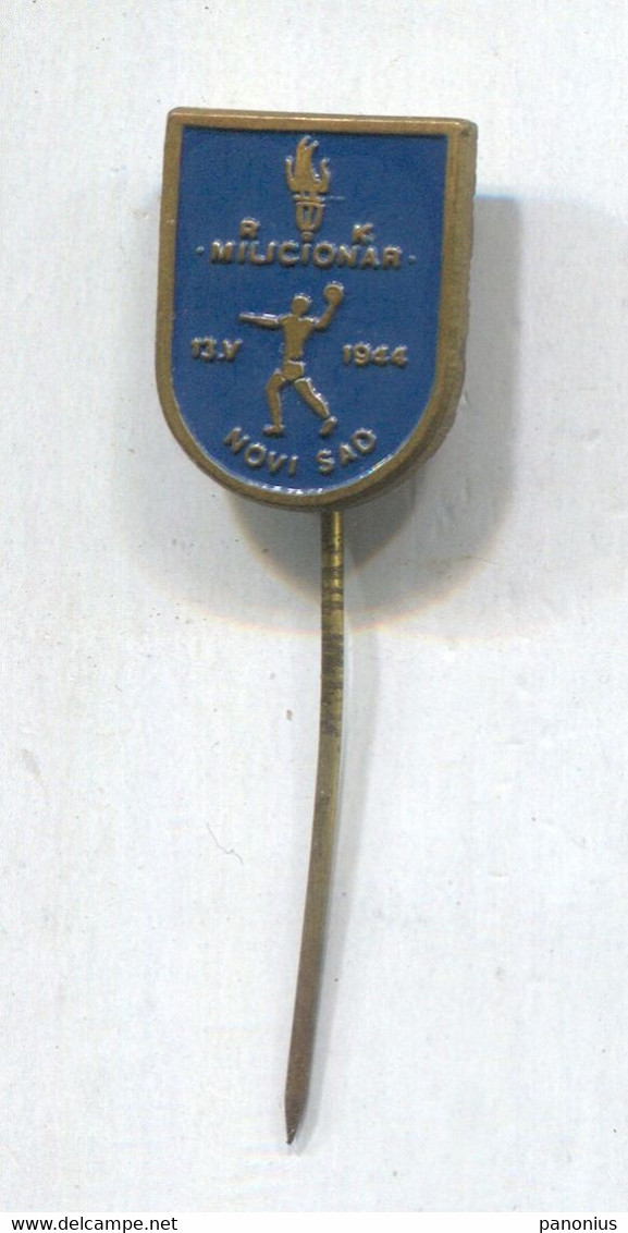 Handball Balonmano - RK Milicionar  Novi Sad Vojvodina ( Serbia ), Vintage Pin Badge Abzeichen - Handball