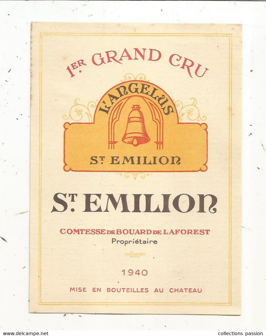 étiquette De Vin , Bordeaux, 1 Er Grand Cru, L'ANGELUS , St Emilion, Contesse De BOUARD De LAFOREST ,1940 - Bordeaux