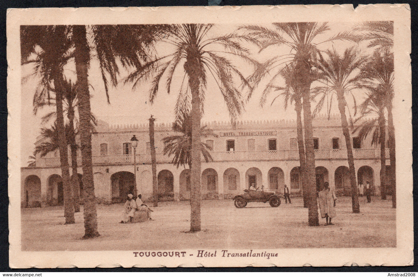 1929  ALGERIE TOUGGOURT  HOTEL TRANSATLANTIQUE OUARGLA ALGERIA El Djazaïr  الجزائر تقرت - Ouargla