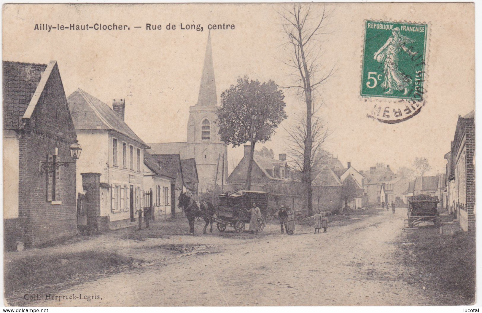 Ailly Le Haut Clocher - Rue De Long, Centre - Coll. Herpreck -- Legris - Ailly Le Haut Clocher