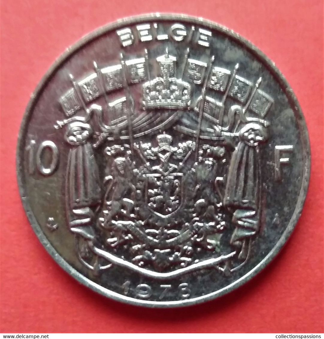 - BELGIQUE - 10 Francs - 1978 - En Néerlandais - - 10 Frank