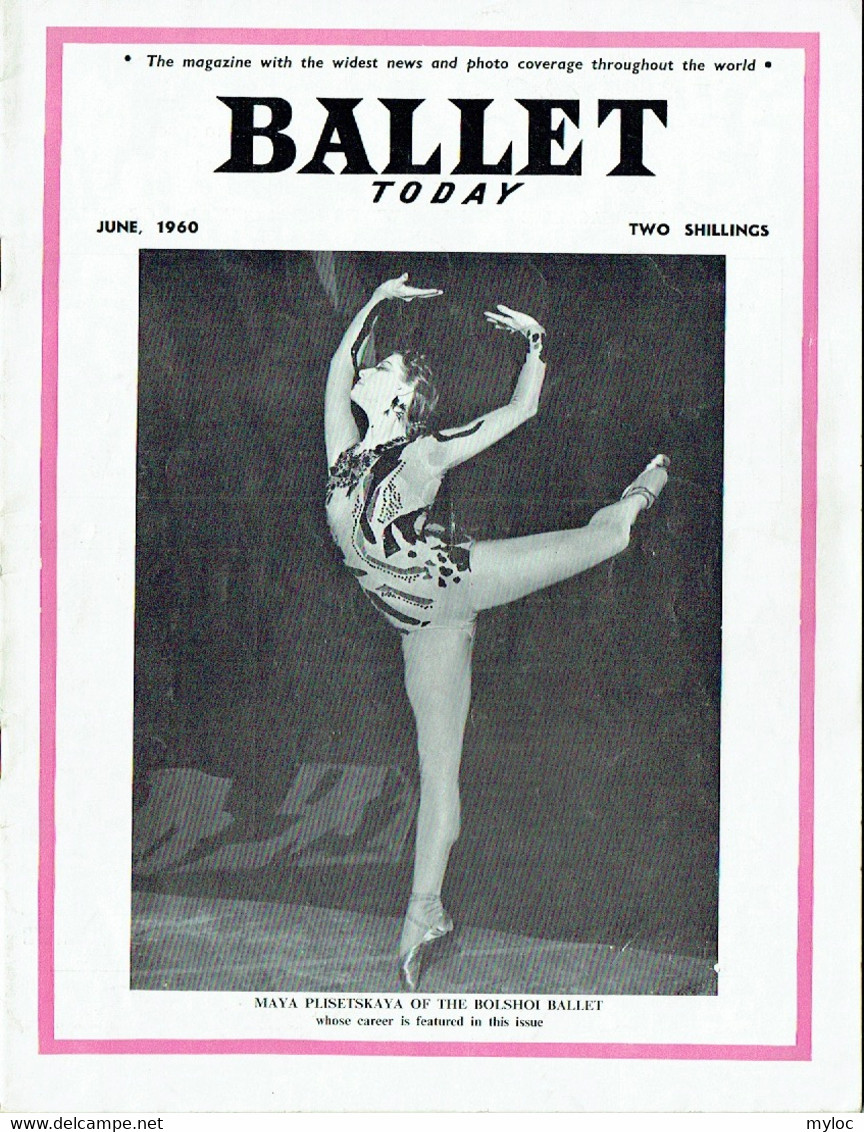 Ballet-Opéra-Danse. Magazine : BALLET TODAY.  June 1960. Maya PLISETSKAYA, BEJART, TUDOR... - Autres & Non Classés