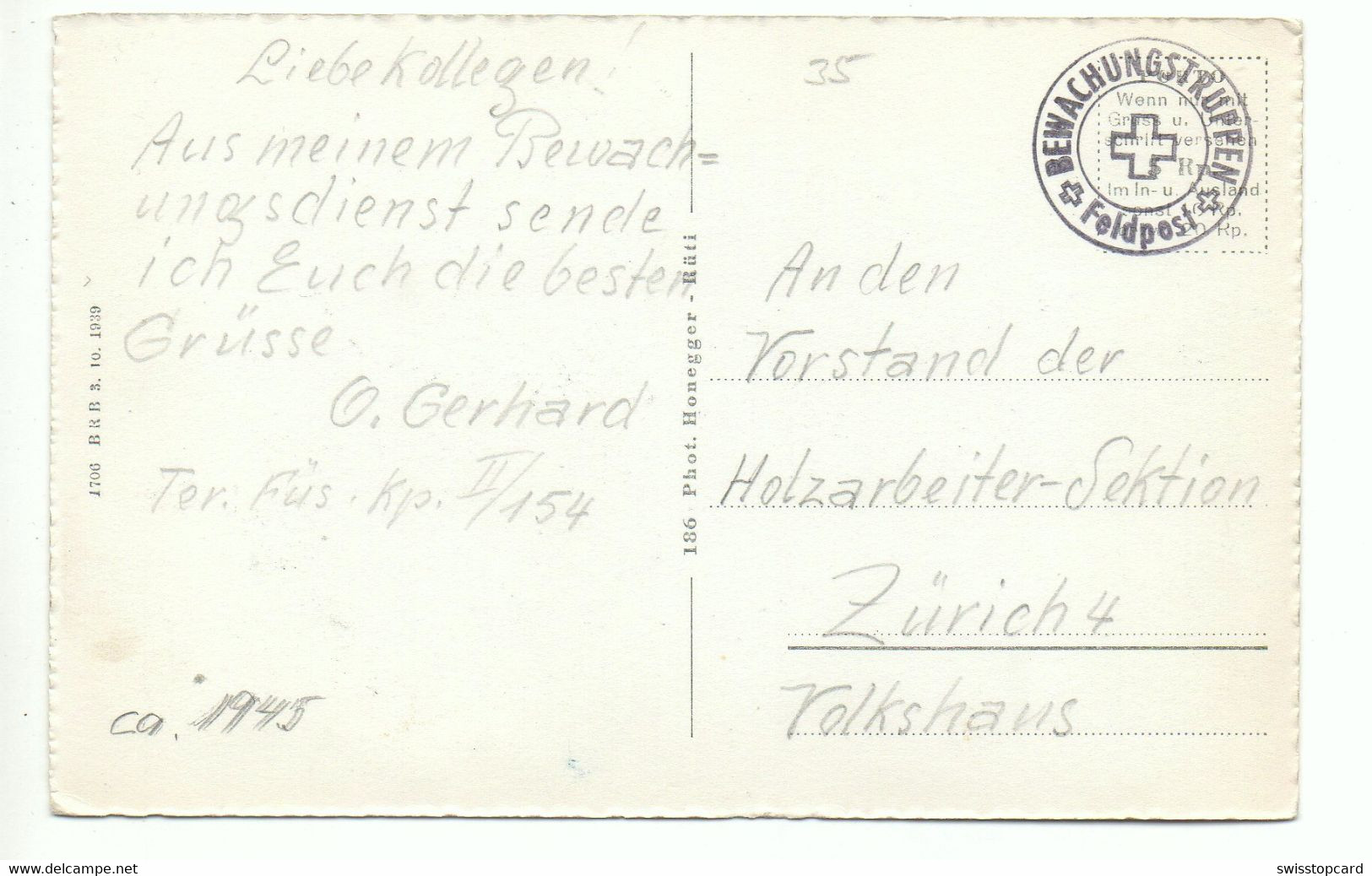 GOSSAU Phot. Honegger Rüti Gel. Feldpost N. Zürich Holzarbeiter-Sektion - Rüti