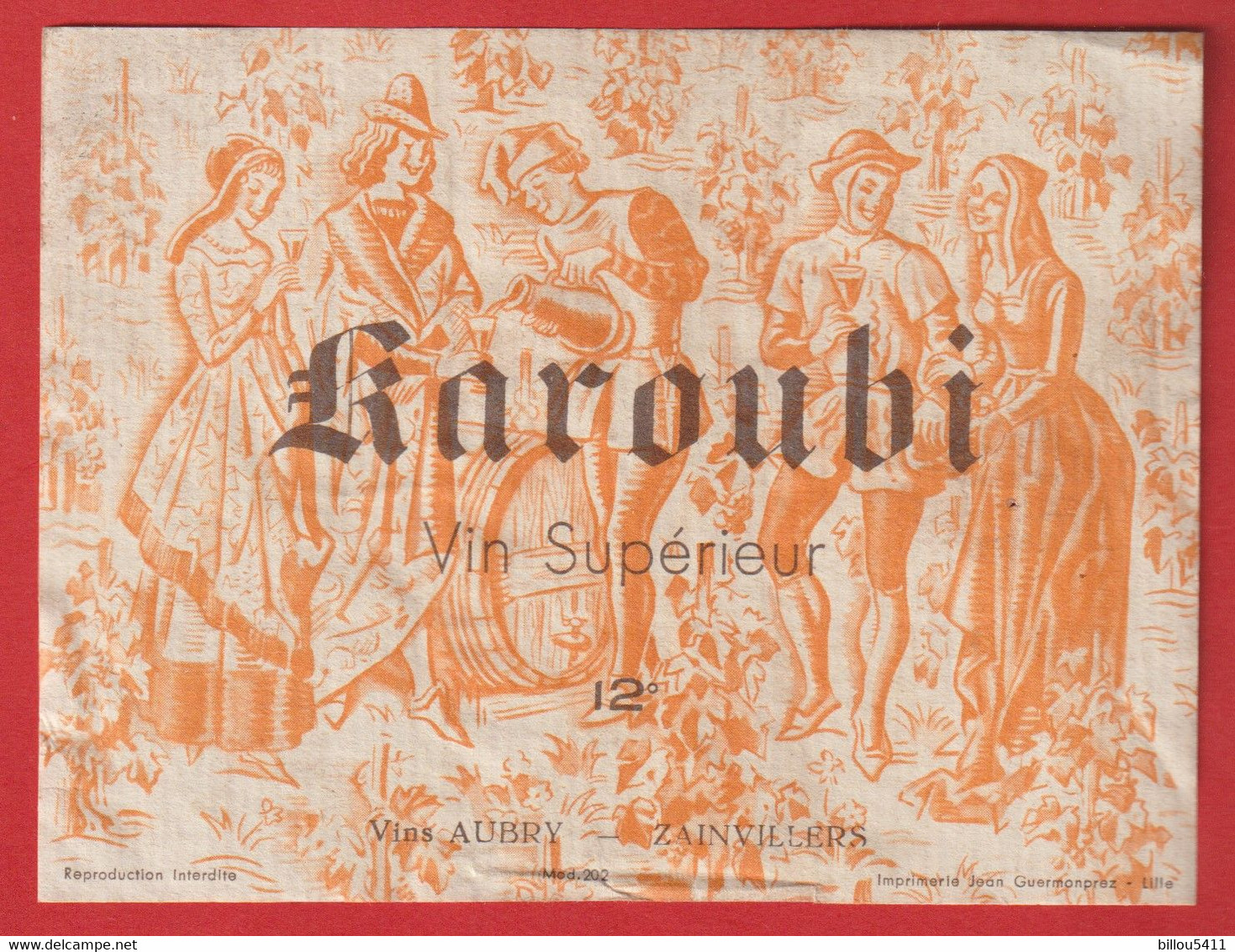 Etiquette De Vin  KAROUBI  Vin Aubry  à ZAINVILLERS ( Scéne Médiévale Dégustation Du Vin )  Moyenne - Age - Trajes