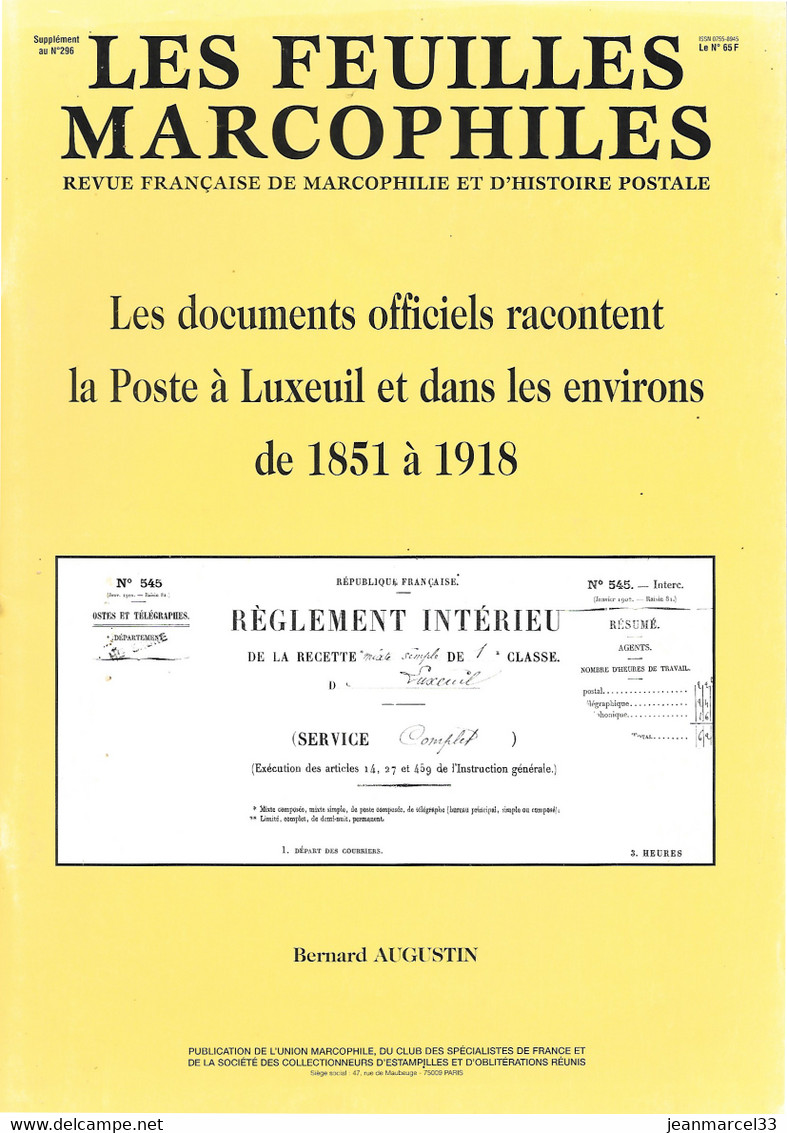 Les Feuilles Marcophiles Sup. Au N° 296  Les Documents Officiels Racontent La Poste à Luxeuil...de 1851 à 1918 - Français (àpd. 1941)