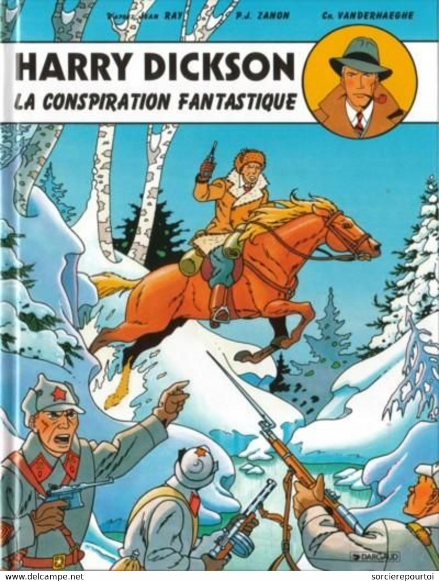 Harry Dickson 6 La Conspiration Fantastique - Vanderhaeghe / Zanon - EO 06/1999 - Neuf - Harry Dickson