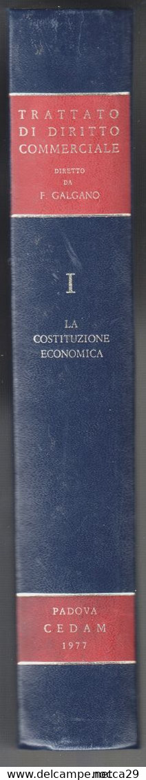 TRATTATO DI DIRITTO COMMERCIALE E DI DIRITTO PUBBLICO DELL'ECONOMIA - CEDAM - 1977 - VOL.1 - F. GALGANO  (STAMP245) - Law & Economics