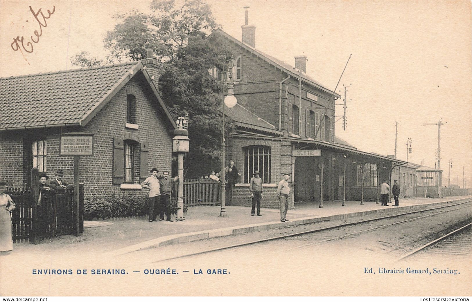 CPA - Belgique - Ougrée - La Gare - Edit. Librairie Genard - Précurseur - Animé - Seraing