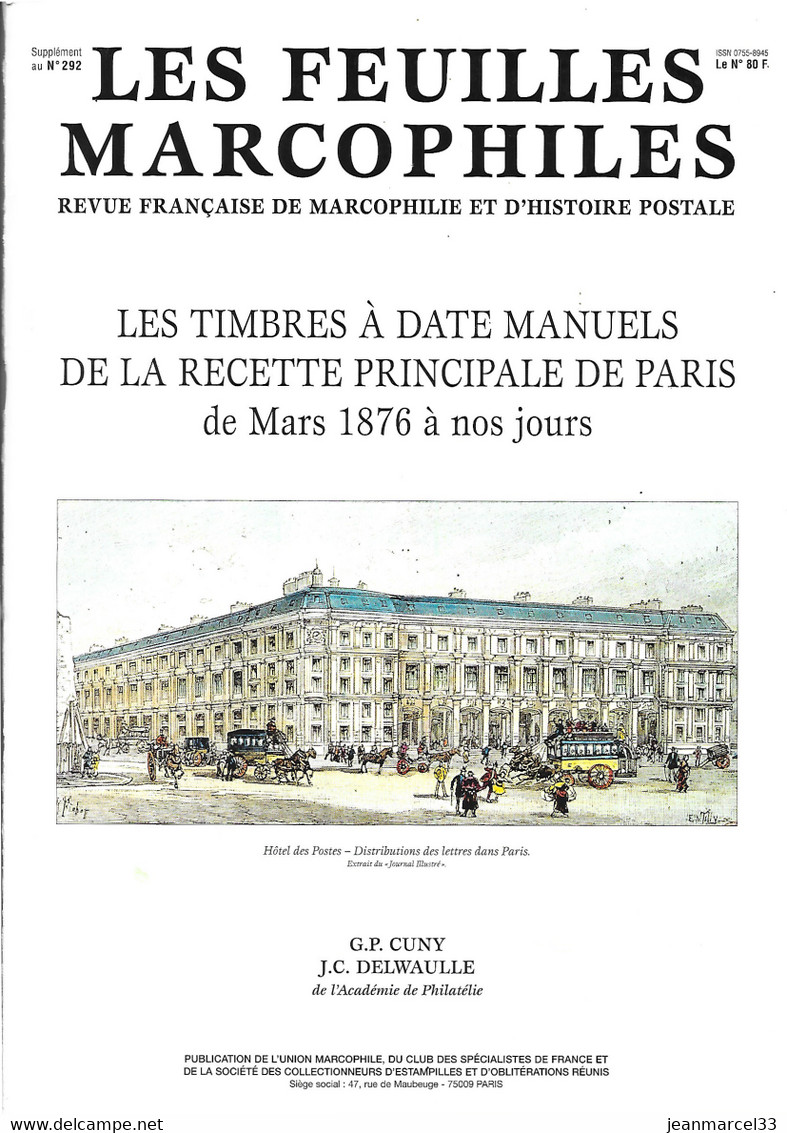 Les Feuilles Marcophiles Supplément Au N° 292  Les Timbres à Date Manuels De La R.P. De Paris De Mars 1876 à Nos Jours - Français (àpd. 1941)