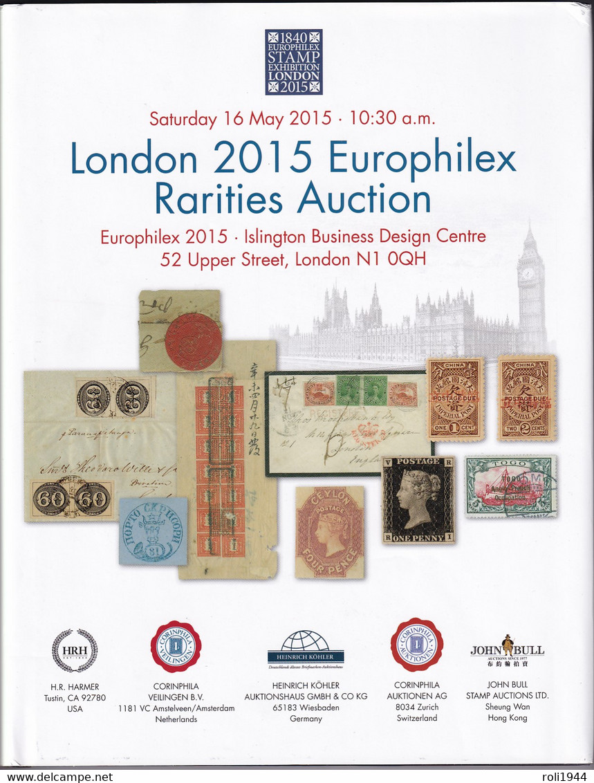 Tentoonstellingskataloog "London 2015 Europhilex Rarities Auction" 240 Blz. Met Heel Veel Mooie Foto's - Zonder Classificatie