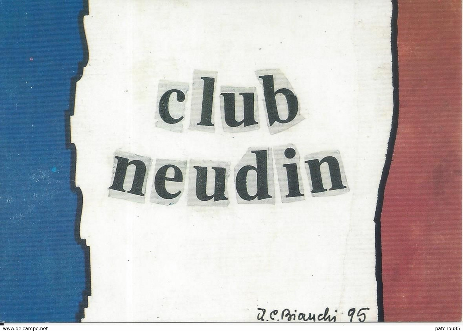 CPM Club Neudin Illustrateur Annibale C. Bianchi D’Asti  Composition Patriotique - Bourses & Salons De Collections