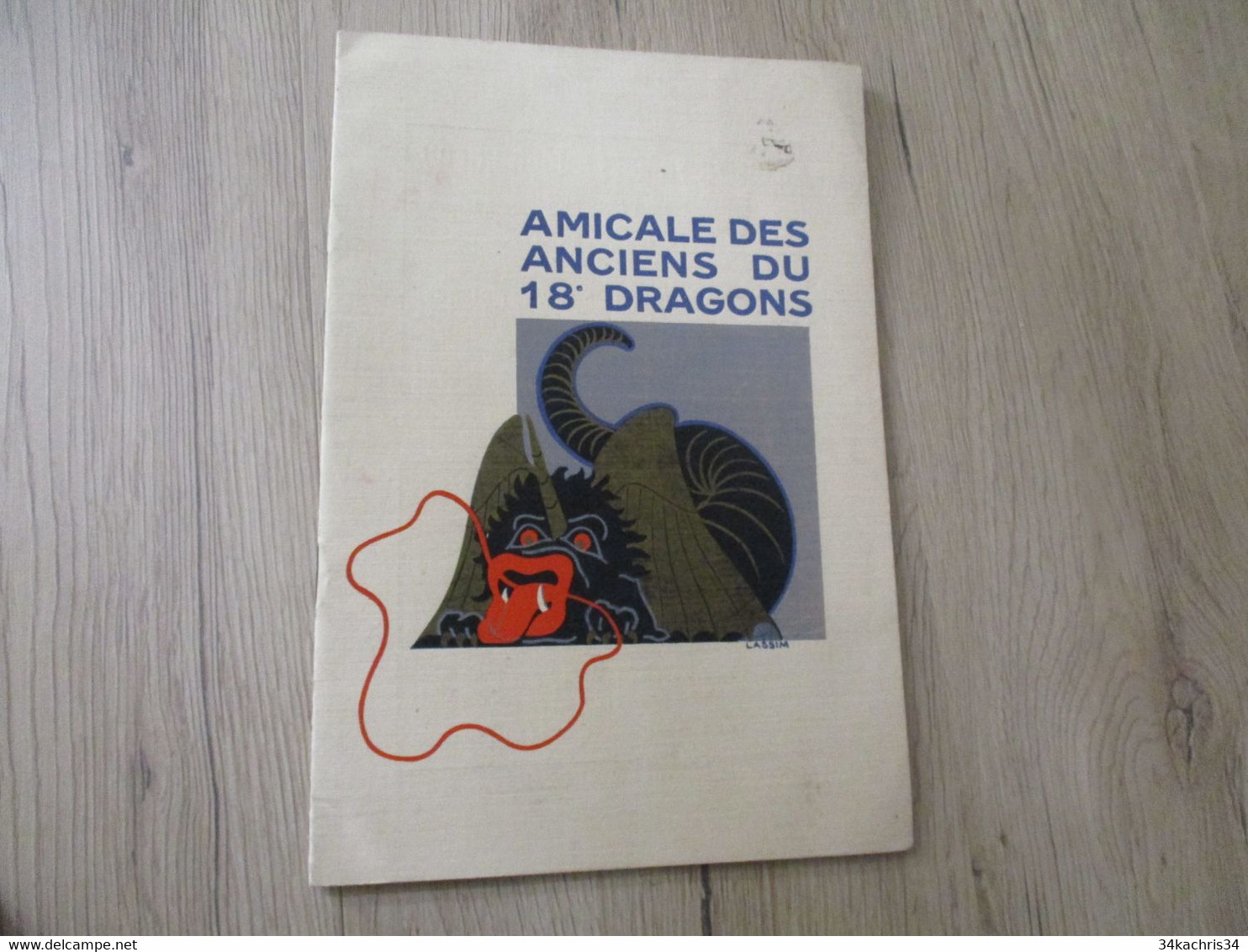 Bulletin Mensuel Illustré Par Lassim Amicale Des Anciens Du 18ème Dragons - Dokumente