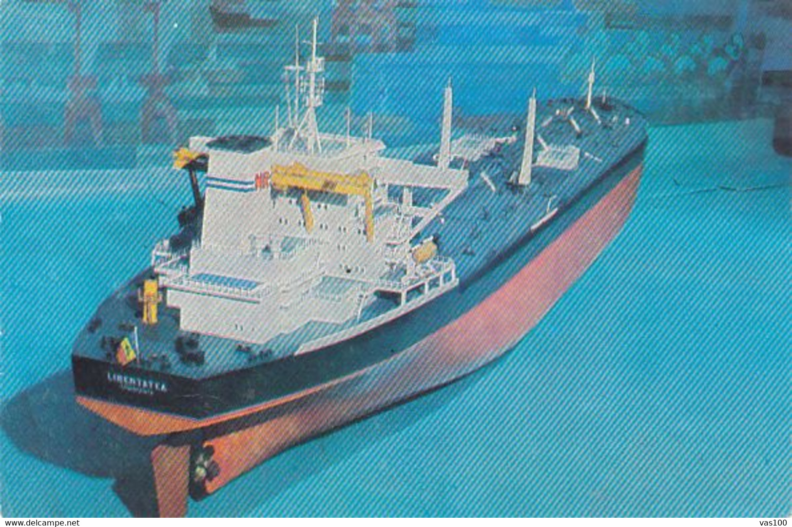 CPA TRANSPORTS, SHIPS, LIBERTATEA OIL TANKER - Pétroliers