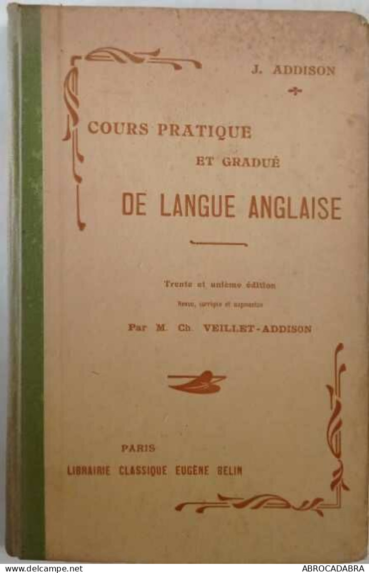 Cours Pratique Et Gradué De Langue Anglaise - Inglés/Gramática