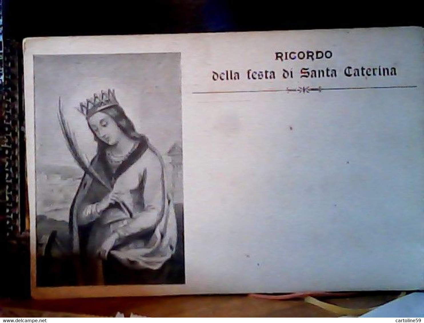 CARD FESTA DI SANTA CATERINA  RICORDO  :  N1900  JE7872 - Santi