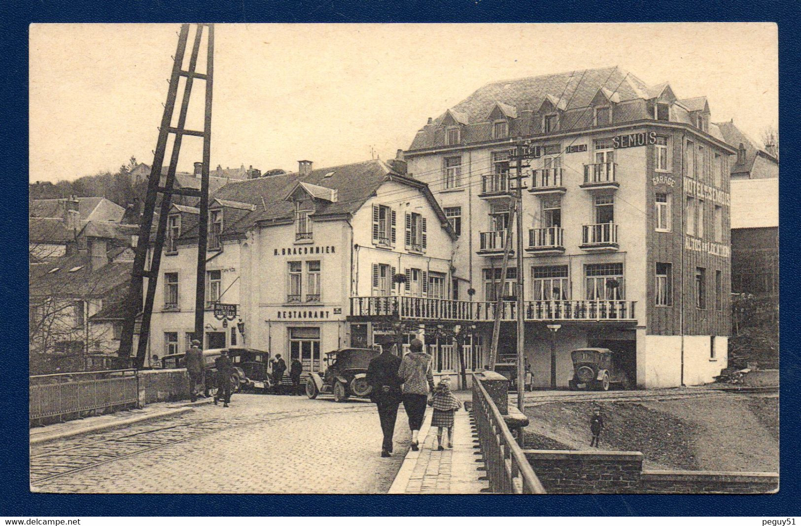 Bouillon. Hôtel-Restaurant De La Semois. Garages. Propr. H. Braconnier. Anciennes Voitures. Pont De France. - Bouillon