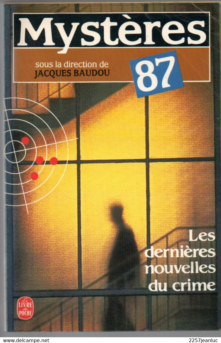 Mystères 87 Avec 25 Nouvelles Inédites Sous La Direction De Jacques Baudou * Livre De Poche 1987 - Schwarzer Roman