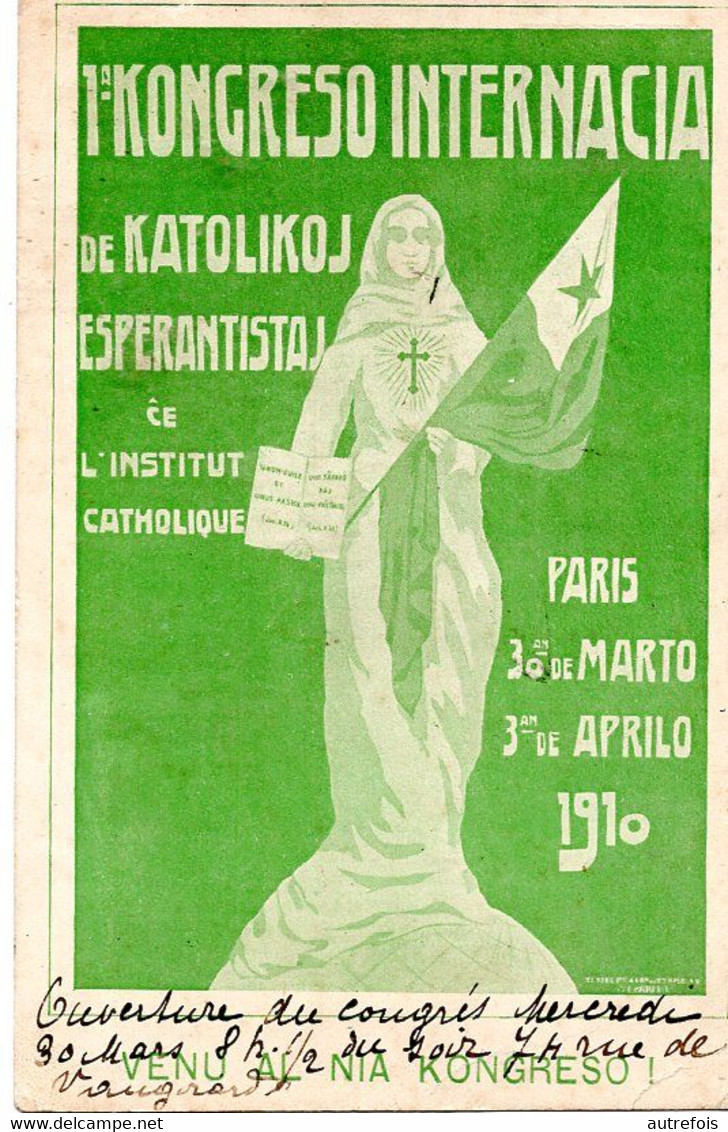 ESPERANTO  1er KONGRESO INTERNACIA DE KATOLIKOJ  ESPERANTISTAL  L INSTITUT CATHOLIQUE   PARIS 1910 - Esperanto