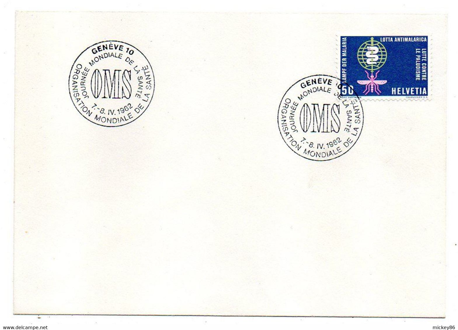 SUISSE -1962--GENEVE --Cachet Commémoratif OMS .timbre Lutte Contre Paludisme  .cachets..à Saisir - Covers & Documents