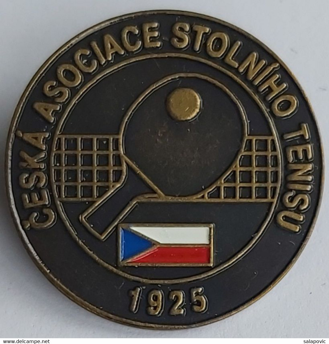 Česká Asociace Stolního Tenisu, Czech Republic Table Tennis Association Federation Union   PINS A11/3 - Tennis De Table