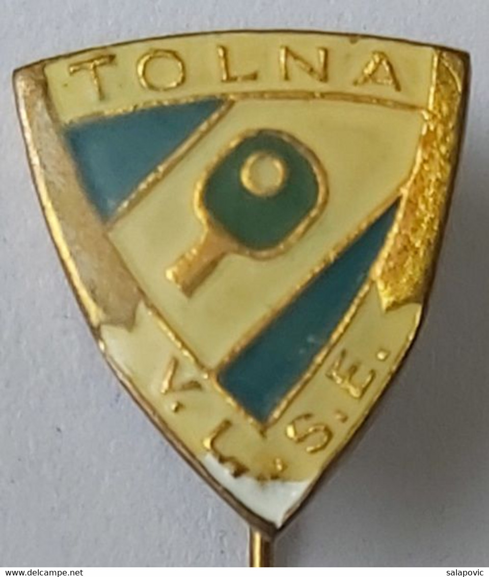 Tolna Vl Se Hungary Table Tennis Pins Badges A3/8 - Tenis De Mesa