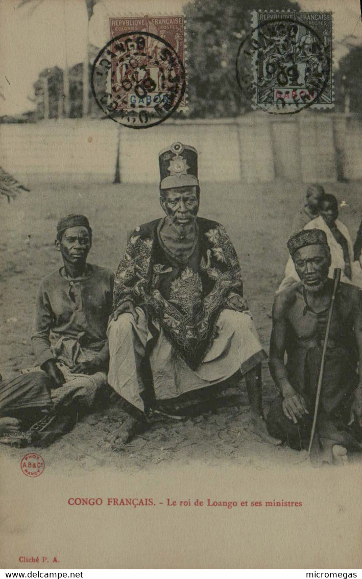 Congo Français - LOANGO - Le Roi De Loango Et Ses Ministres - Congo Français