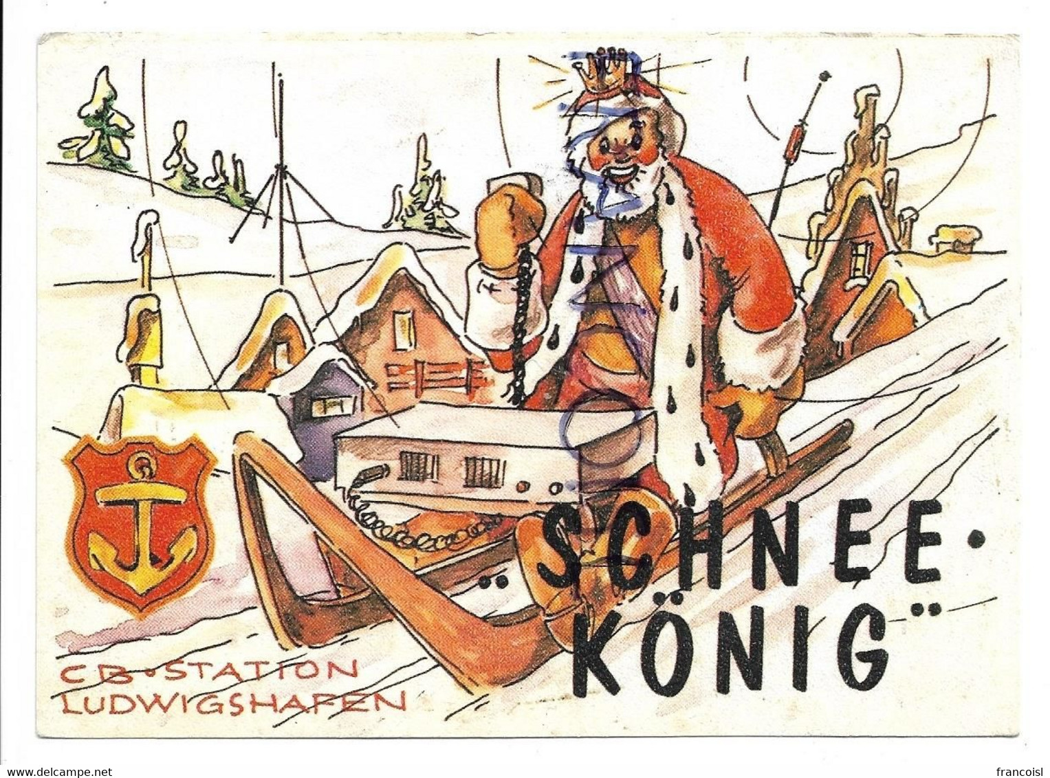 Schnee König. Père Noël Sur Un Traîneau Avec CB. CB Station Ludwigshafen, Cachets De Seahorse, Swap Club, Auster - CB