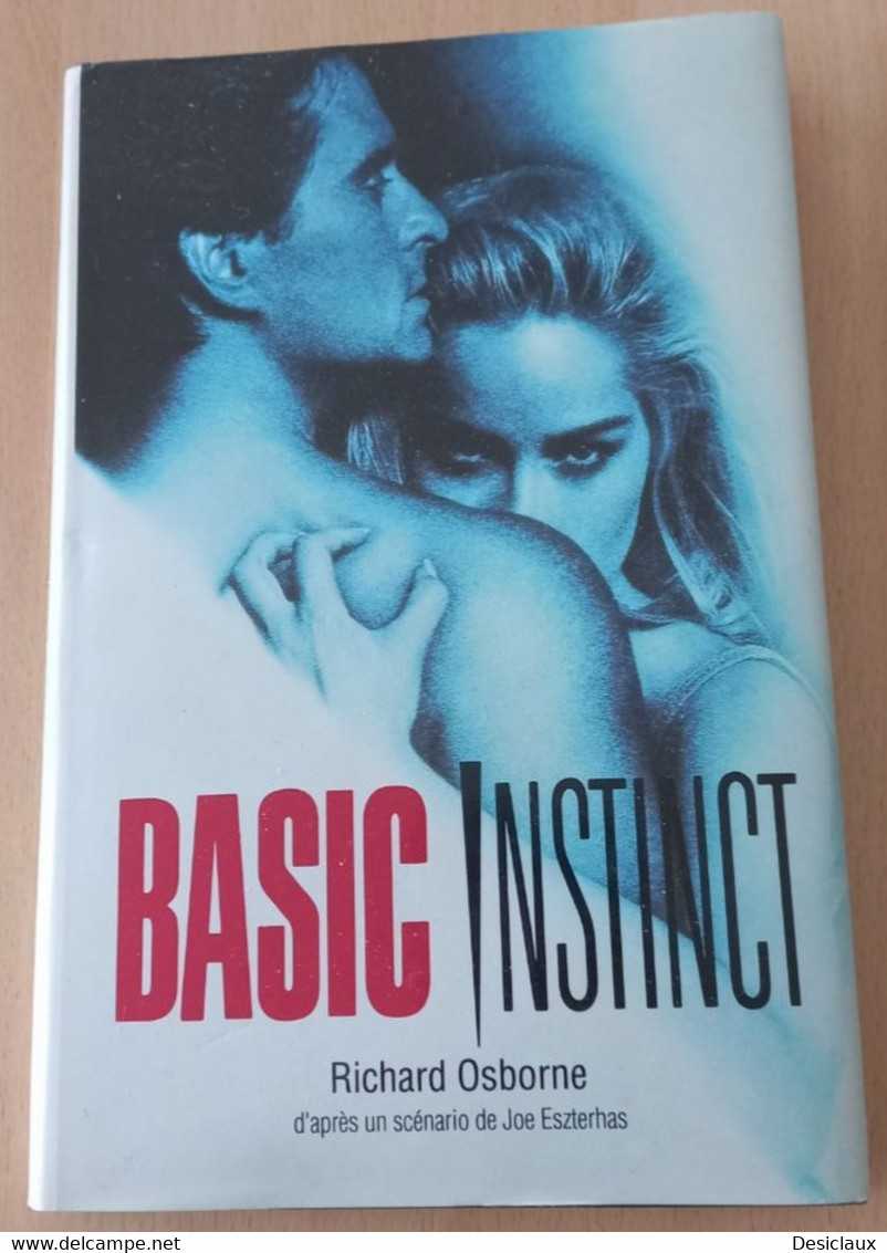 ROMAN POLICIER. "Basic Instinct" De Richard Osborne Livre Relié Avec Couverture. TB.  éditeur FRANCE LOISIRS - Roman Noir