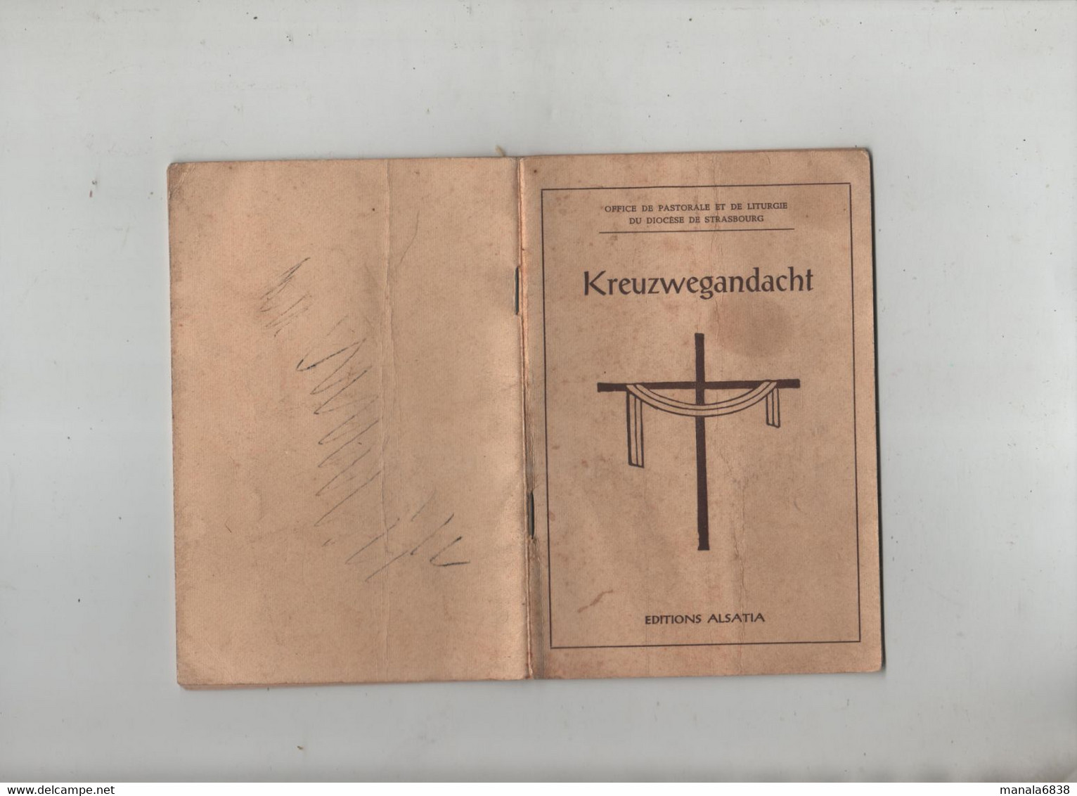 Kreuzwegandacht Alsatia Office De Pastorale Et De Liturgie Du Diocèse De Strasbourg 1957 - Christianism