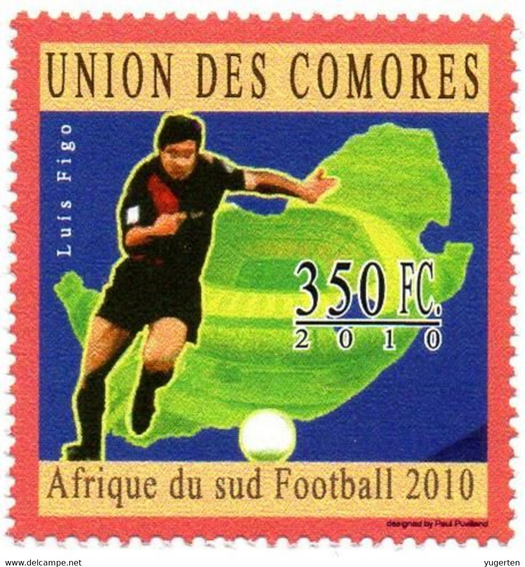 COMORES  - 1v - MNH - Luis Figo - Football Soccer Portugal - Fußball Calcio Futbol Voetbal - Barcelona - Real Madrid - 2010 – Afrique Du Sud