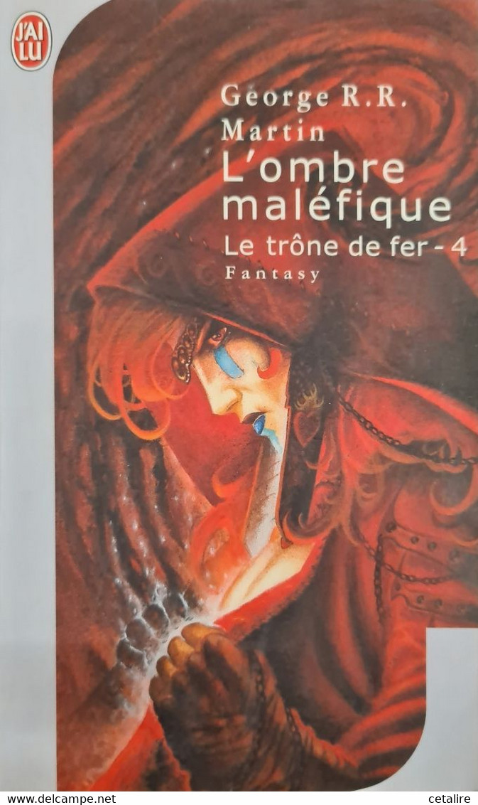 L'ombre Malefique Le Trone De Fer 4 George R.r Martin+++TRES BON ETAT+++ - Fantastic