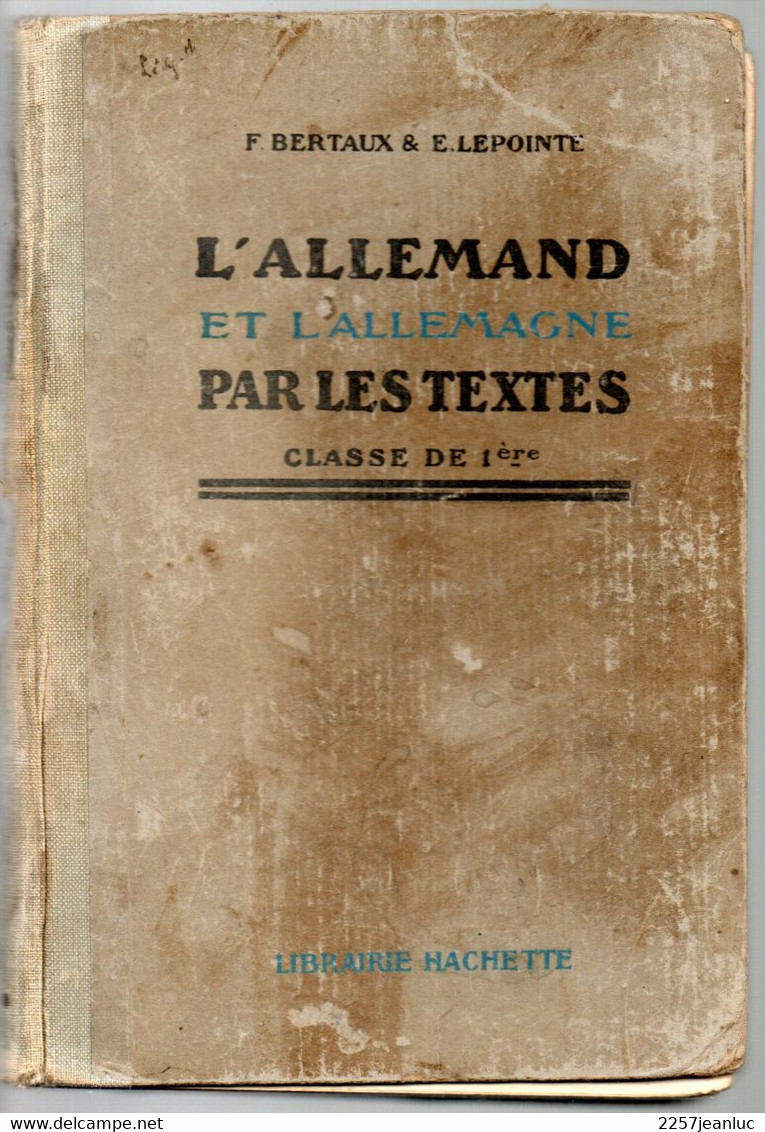 L'allemand Et L'Allemagne Par Les Textes De 1930 Classe De 1 ère - Schulbücher