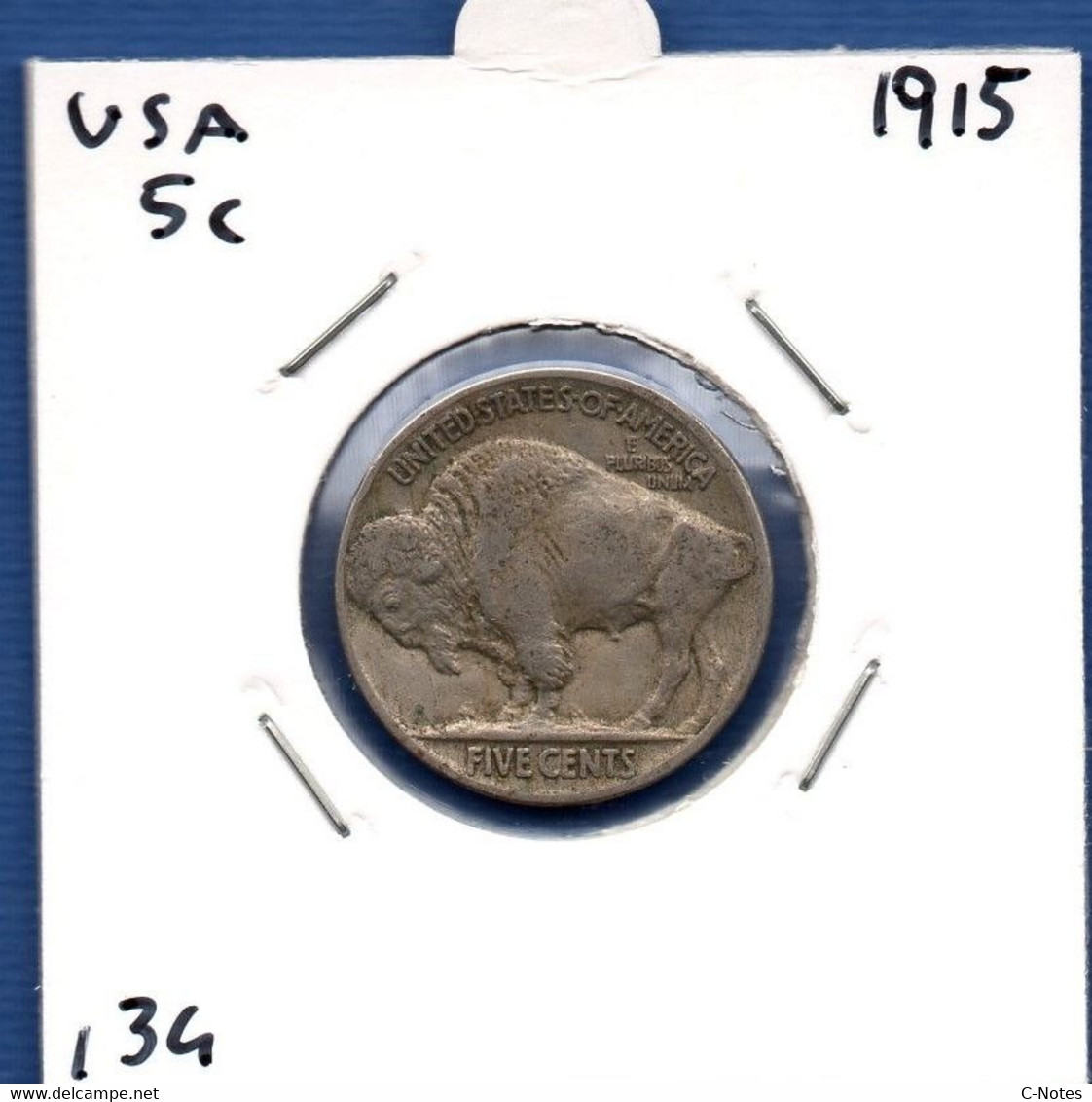 UNITED STATES OF AMERICA - 5 Cents 1915 -   See Photos -  Km 134 - 1913-1938: Buffalo