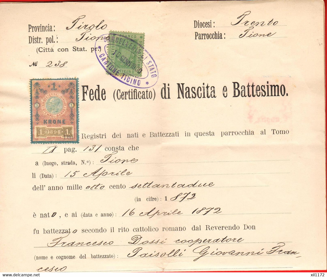 ZUL-42  Italia Provincia Tirolo Distr. Sione Diocesi Trento Parrochie Sione Fede Certificatio Di Nascita Battesimo 1899 - Historical Documents