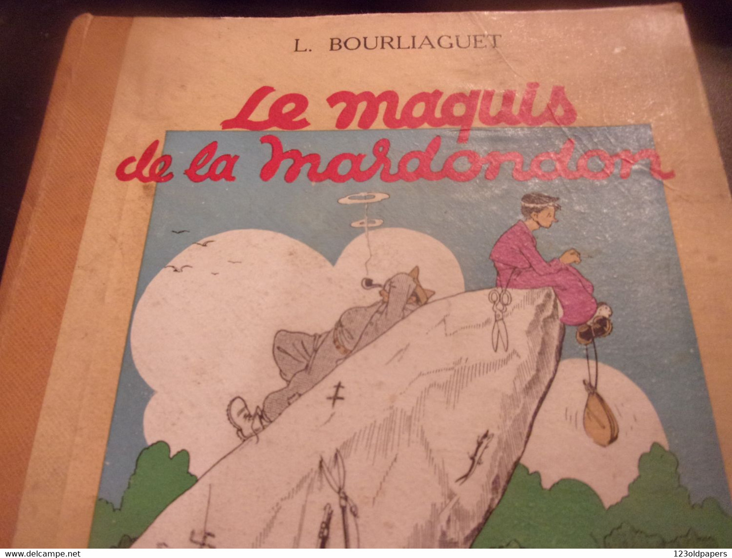 ♥️  Le Maquis De La Mardondon De Léonce Bourliaguet, 1948 Illustrations De G. Jacquement WWII RESISTANCE - 1939-45