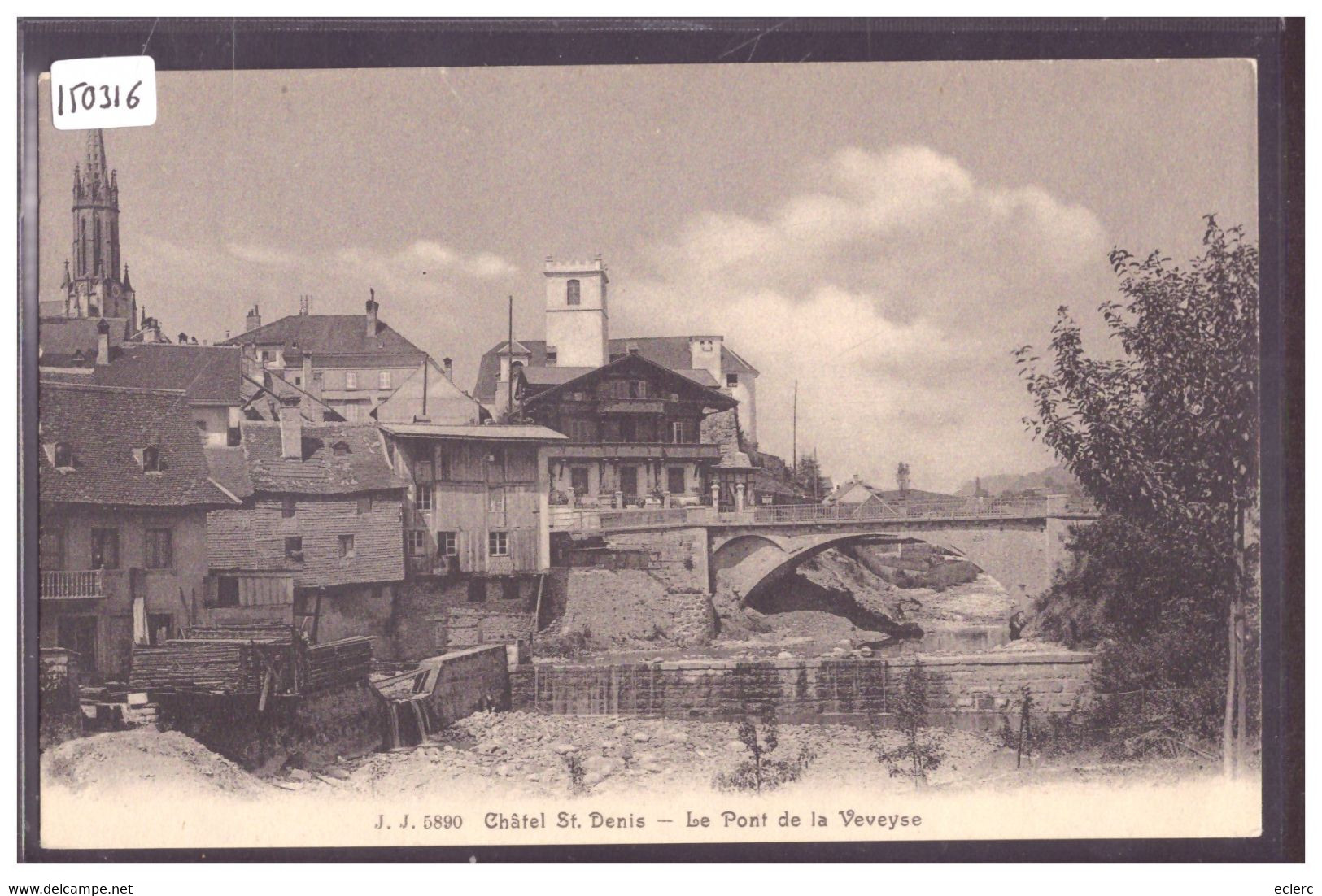 CHATEL SAINT DENIS - PONT SUR LA VEVEYSE - B ( MINI FENTE EN HAUT ) - Châtel-Saint-Denis