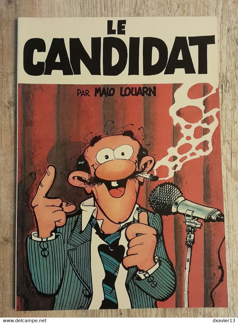 Bande Dessinée Dédicacée - Le Candidat (1980) - Dédicaces