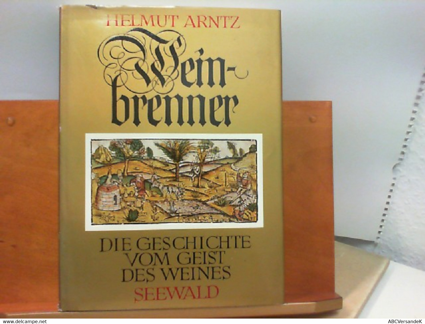 Weinbrenner - Die Geschichte Vom Geist Des Weines - Libri Con Dedica
