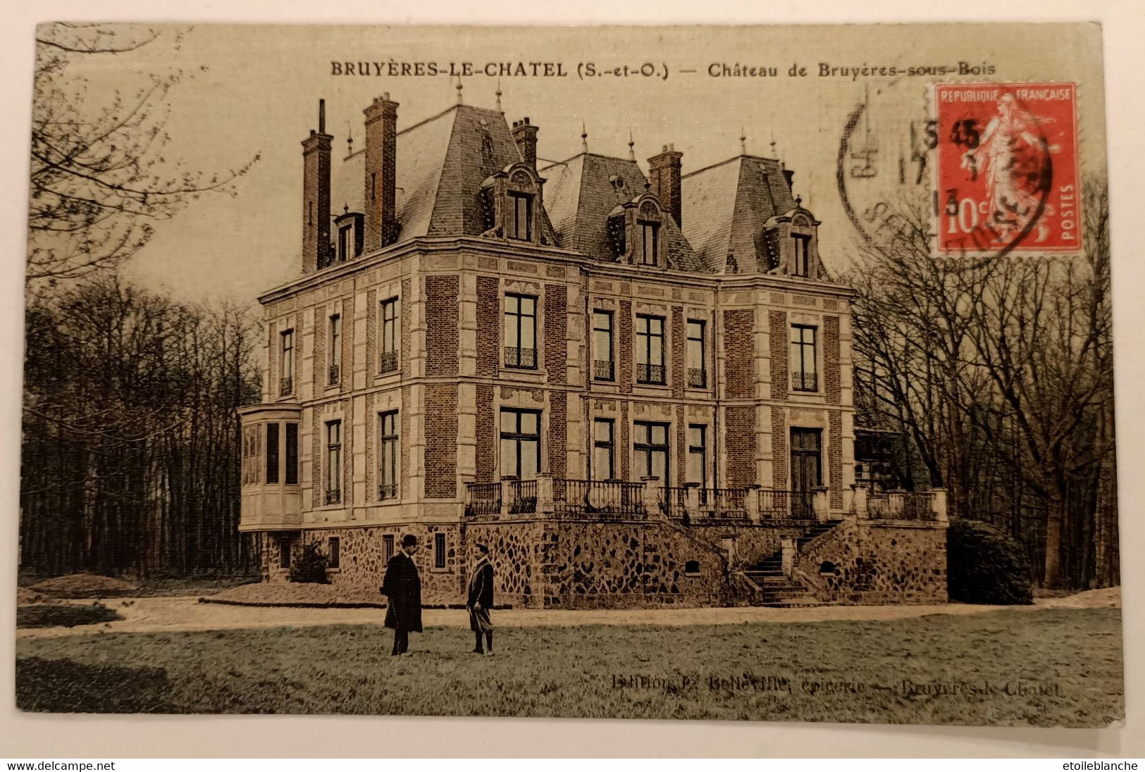 CPA BRUYERES LE CHATEL (91) Le Château 'sous Bois' - Correspondance 1913, Tampon Bartheleau - Adressé Metz Bettinger - Bruyeres Le Chatel