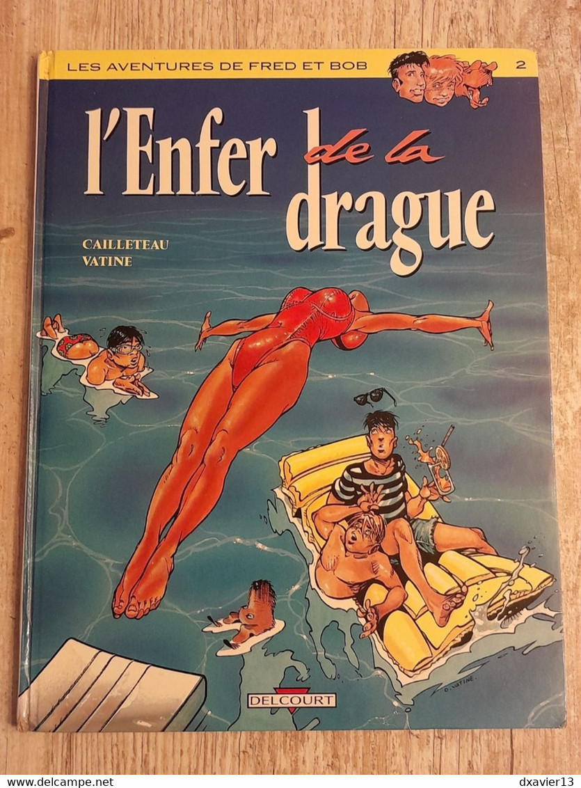 Bande Dessinée Dédicacée - Les Aventures De Fred Et Bob 2 - L'Enfer De La Drague (1987) - Dédicaces