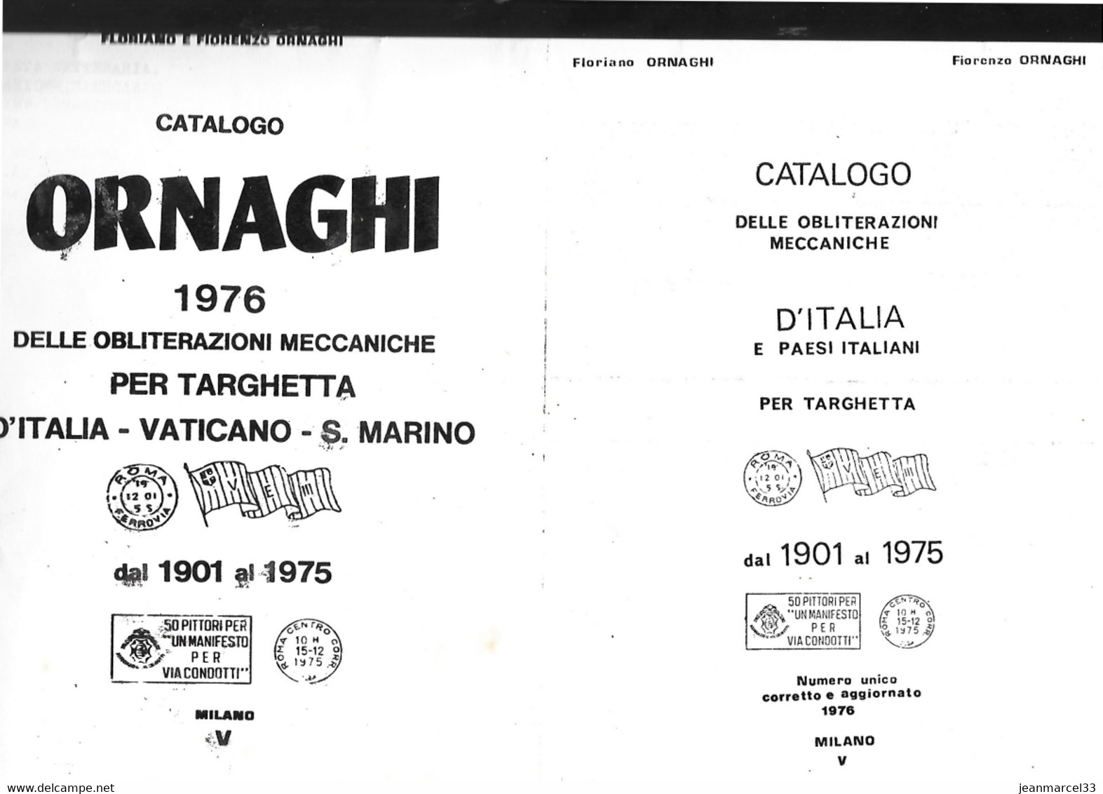 Catalogue Des Oblitérations Mécaniques Italiennes De  1901 à  1975 Numérotation Et Cotation En FRANCAIS - Francia
