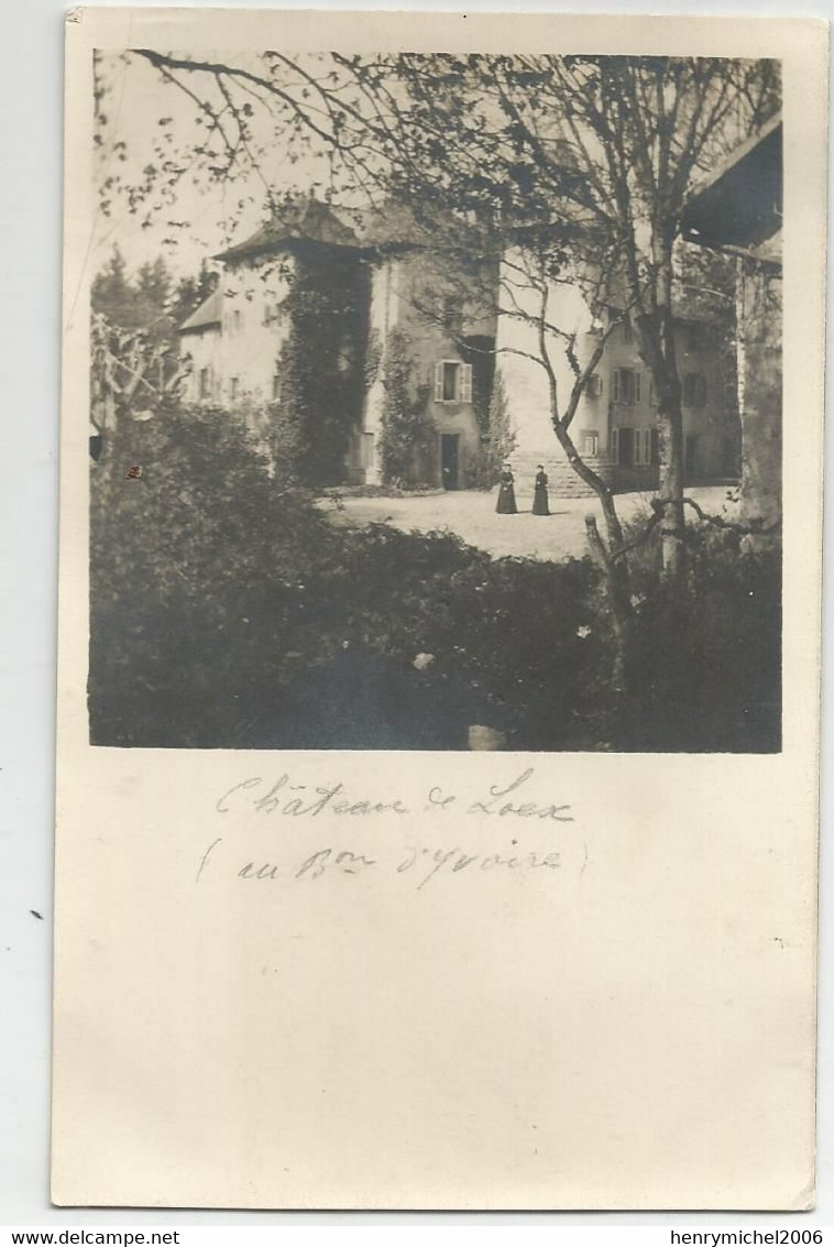 74 Haute Savoie Chateau De Loex Vers Yvoire Carte Photo 1920 - Yvoire