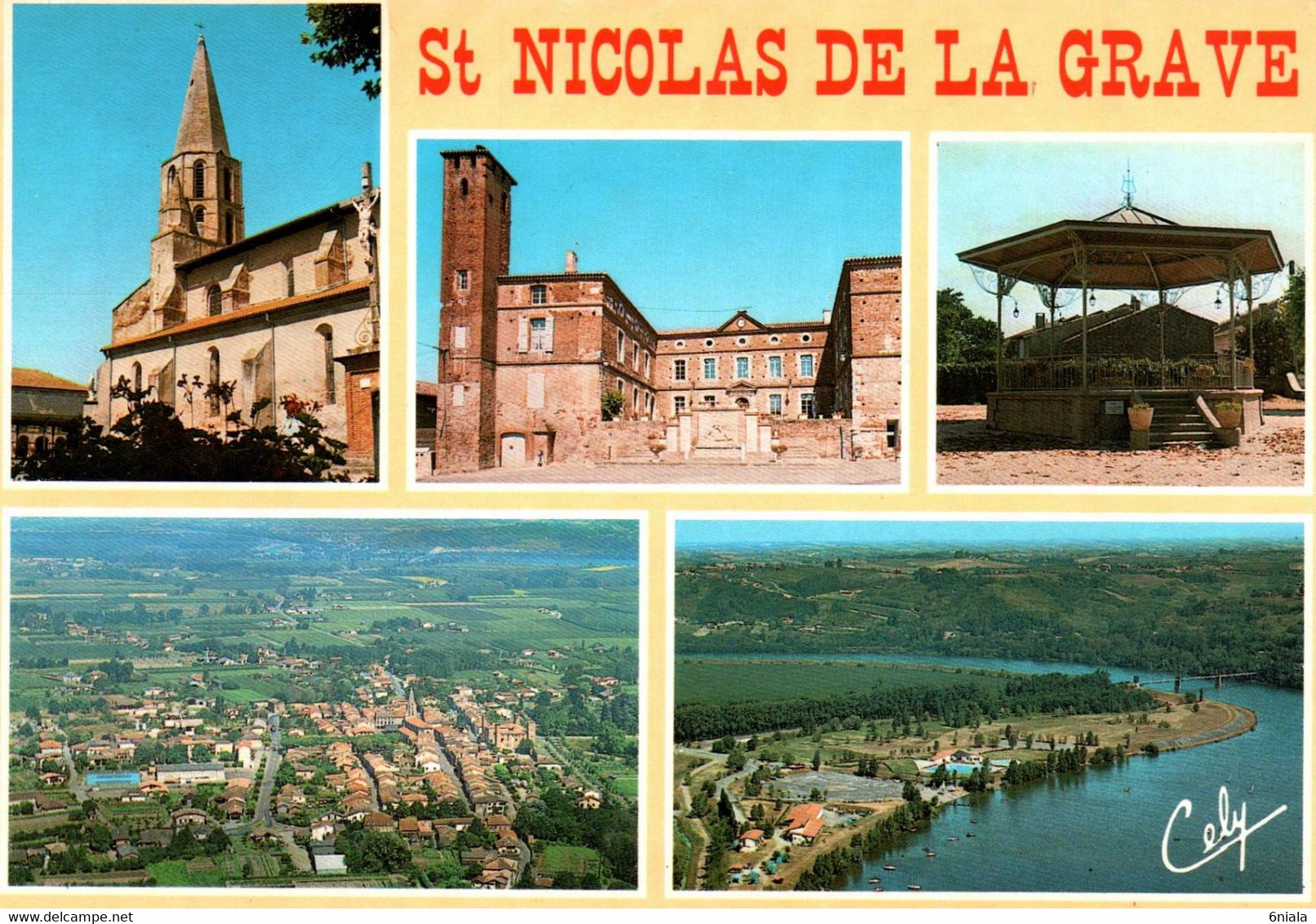 17124 SAINT NICOLAS DE LA GRAVE L' Eglise, Le Château, Le Kiosque Base De Plein Air  ( 2 Scans ) 82 Tarn Et Garonne - Saint Nicolas De La Grave