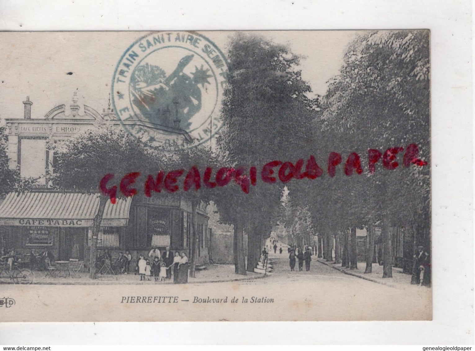 93- PIERREFITTE SUR SEINE - BOULEVARD DE LA STATION - CAFE TABAC - CACHET POSTE TRAIN SANITAIRE SEMI PERMANENT N° 10 - Pierrefitte Sur Seine