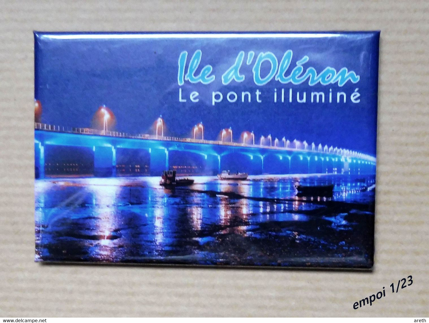 Magnet ILE D'OLERON ~ Le Pont Illuminé - Tourismus