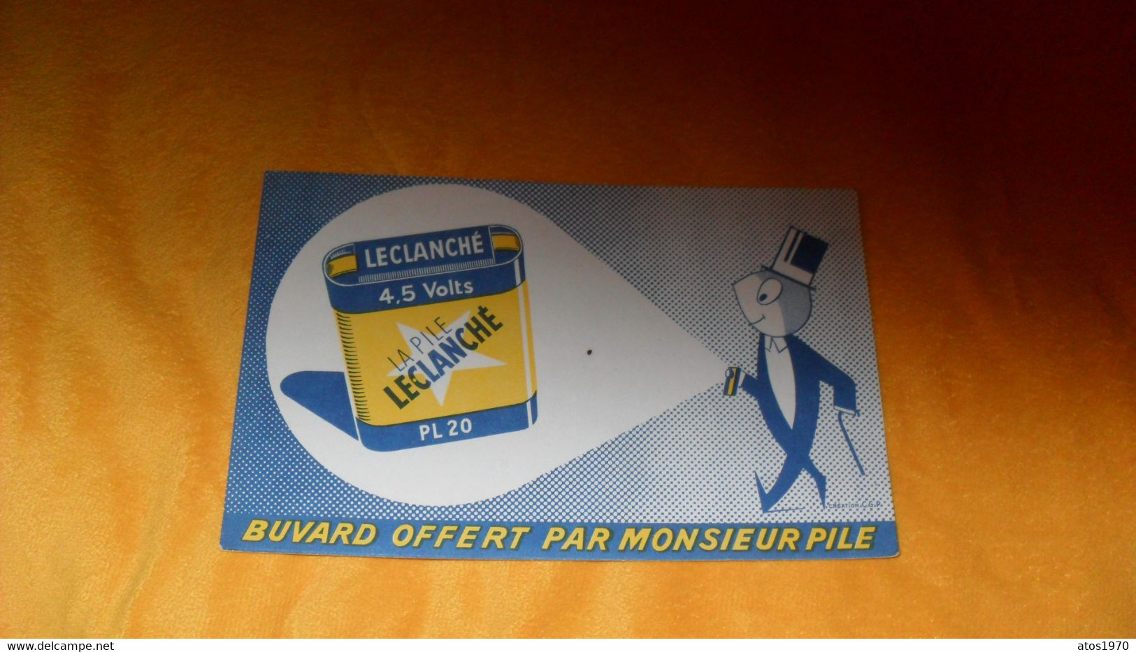 BUVARD ANCIEN DATE ?..LA PILE LECLANCHE..BUVARD OFFERT PAR MONSIEUR PILE... - Batterien