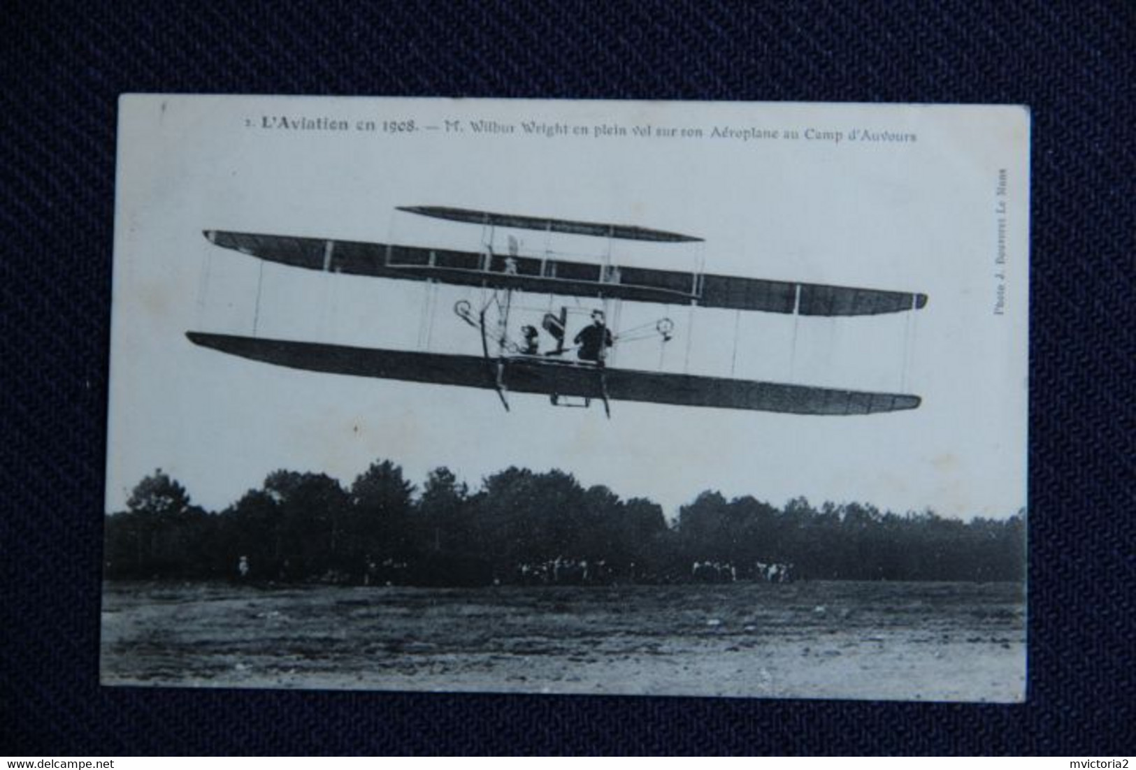 L'AVIATION En 1908 - Mr Wilbur WRIGHT En Plein Vol Sur Son Aéroplane Au Camp D'AUVOURS. - Aviatori