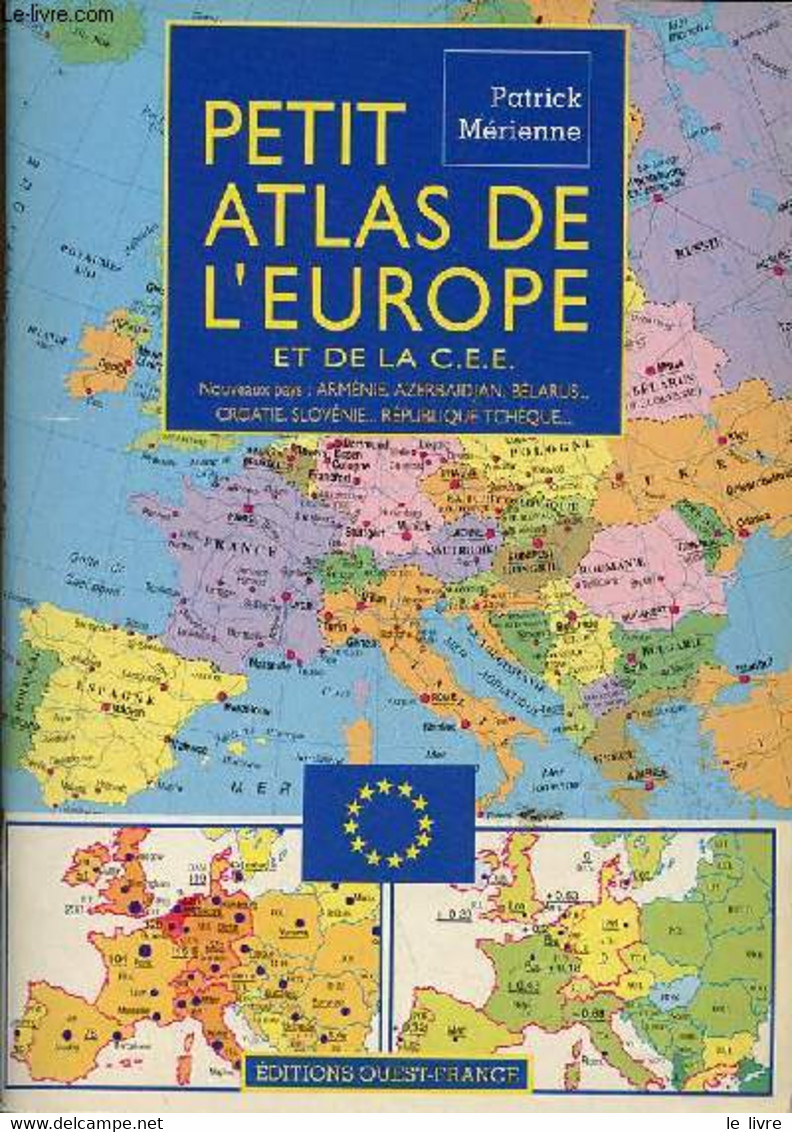 Petit Atlas De L'Europe Et De La C.E.E. - Mérienne Patrick - 1992 - Maps/Atlas