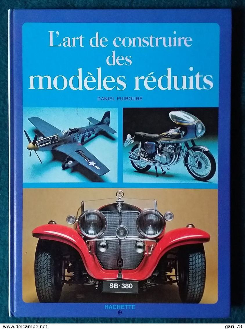 Daniel PUIBOUBE : L'art De Construire Des Modèles Réduits - Modélisme