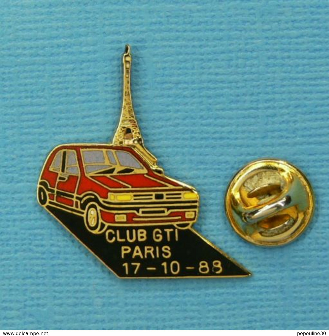 1 PIN'S //  ** CLUB GTI / PARIS 17 -10 - 88 / TOUR EIFFEL ** - Volkswagen